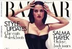 Salma Hayek - meksykańska aktorka w Harper's Bazaar