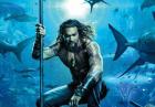 Aquaman - nowy zwiastun i plakat filmu