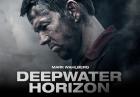 "Żywioł. Deepwater Horizon" - męskie kino z najwyższej półki