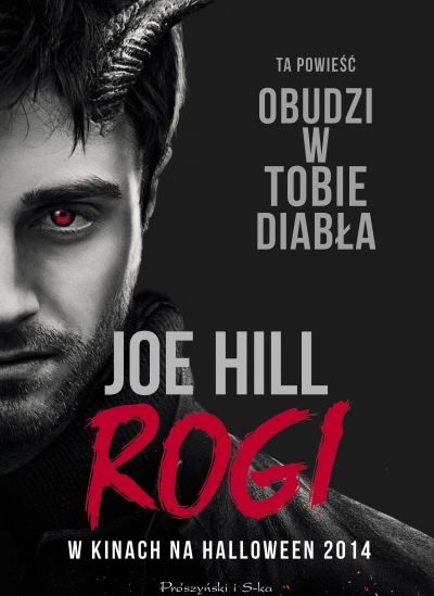 Joe Hill, "Rogi" - świetny horror syna Kinga znowu w księgarniach