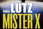 John Lutz, "Mister X" - kolejna książka poczytnego autora kryminałów w księgarniach