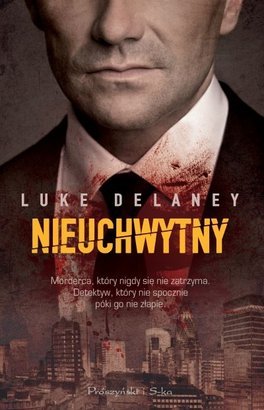 Luke Delaney, "Nieuchwytny" - premiera londyńskiego kryminału