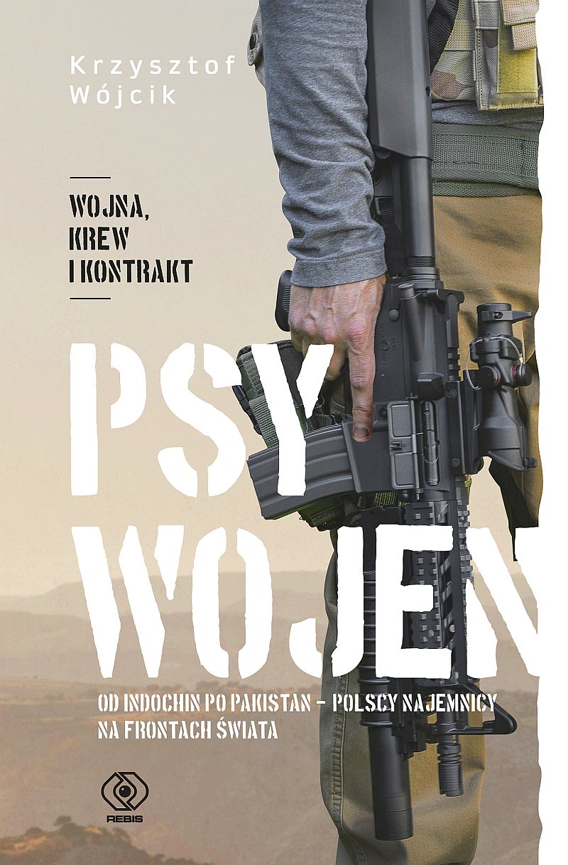 Krzysztof Wójcik "Psy wojen" - książka