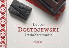 Bracia Karamazow - Fiodor Dostojewski