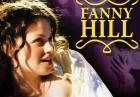 Pamiętniki Fanny Hill ? klasyk literatury erotycznej