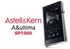 Astell&Kern A&ultima SP1000 - high-endowy odtwarzacz HIGH-RES